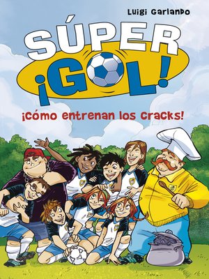 cover image of ¡Cómo entrenan los cracks!